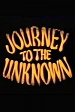 Watch Journey to the Unknown Vodlocker